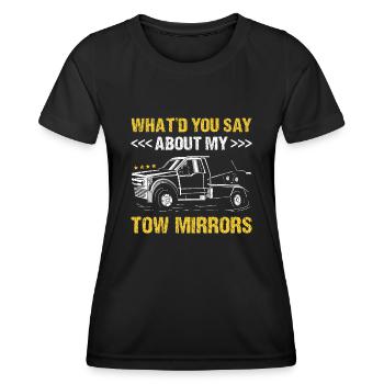 Que diriez-vous de My Tow Mirrors Tow Trucker - T-shirt sport Femme - noir - Devant - AI Model Female 172 light (172cm)