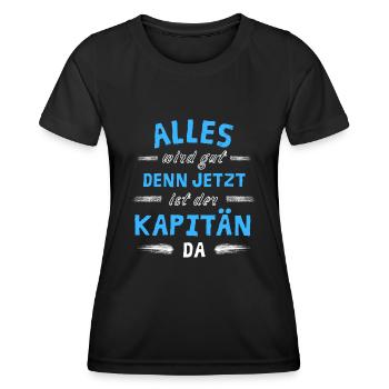 Alles wird gut denn jetzt ist der Kapitän da - Frauen Funktions-T-Shirt - Schwarz - Vorne - AI Model Female 172 light (172cm)