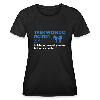 Sport Fighter Definition Taekwondo - Women's Functional T-Shirt - black - Front - AI Model Female 172 light (172cm)