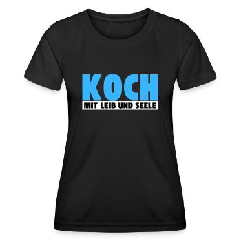 Koch mit Leib und Seele - Frauen Funktions-T-Shirt - Schwarz - Vorne - AI Model Female 172 light (172cm)