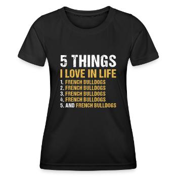 5 choses que j’aime dans la vie bouledogue français - T-shirt sport Femme - noir - Devant - AI Model Female 172 light (172cm)
