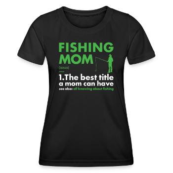 Fisher Mom Définition Pêche - T-shirt sport Femme - noir - Devant - AI Model Female 172 light (172cm)