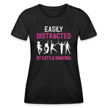 Dancer Easily Distracted By Cats And Dancing - Frauen Funktions-T-Shirt - Schwarz - Vorne - AI Model Female 172 light (172cm)