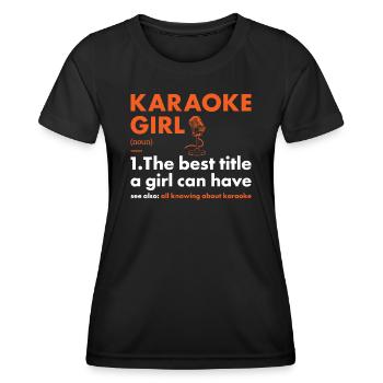 Singer Girl Definition Karaoke - Frauen Funktions-T-Shirt - Schwarz - Vorne - AI Model Female 172 light (172cm)