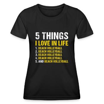 Sport 5 choses que j’aime dans la vie Volleyball de plage - T-shirt sport Femme - noir - Devant - AI Model Female 172 light (172cm)