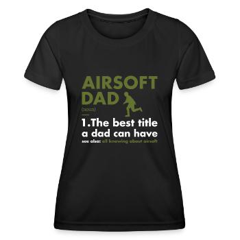 Sport Dad Definition Airsoft - Women's Functional T-Shirt - black - Front - AI Model Female 172 light (172cm)