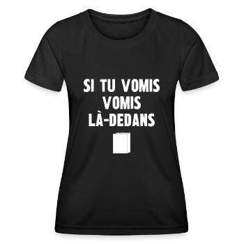 si tu vomis - T-shirt sport Femme - noir - Devant - AI Model Female 172 light (172cm)