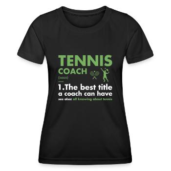 Sport Coach Definition Tennis - Frauen Funktions-T-Shirt - Schwarz - Vorne - AI Model Female 172 light (172cm)