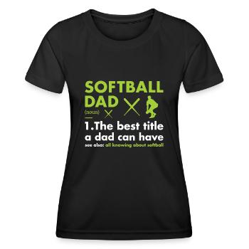 Sport Dad Définition Softball - T-shirt sport Femme - noir - Devant - AI Model Female 172 light (172cm)