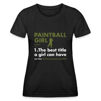 Sport Girl Definition Paintball - Women's Functional T-Shirt - black - Front - AI Model Female 172 light (172cm)