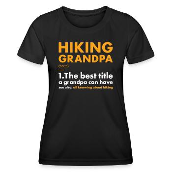 Hiker Grandpa Definition Hiking - Frauen Funktions-T-Shirt - Schwarz - Vorne - AI Model Female 172 light (172cm)