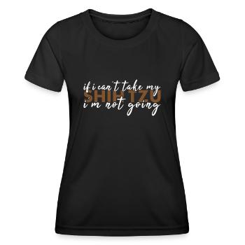 Prenez mon Shih Tzu je ne vais pas - T-shirt sport Femme - noir - Devant - AI Model Female 172 light (172cm)