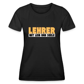 Lehrer mit Leib und Seele - Frauen Funktions-T-Shirt - Schwarz - Vorne - AI Model Female 172 light (172cm)
