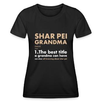 Shar Pei Grand-mère Définition - T-shirt sport Femme - noir - Devant - AI Model Female 172 light (172cm)