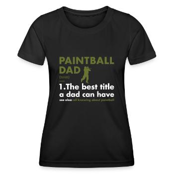 Sport Dad Definition Paintball - Frauen Funktions-T-Shirt - Schwarz - Vorne - AI Model Female 172 light (172cm)