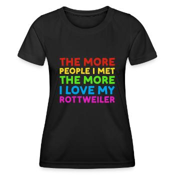 More People I Met More I Love Rottweiler - Frauen Funktions-T-Shirt - Schwarz - Vorne - AI Model Female 172 light (172cm)