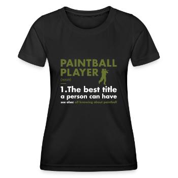 Sport Player Definition Paintball - Women's Functional T-Shirt - black - Front - AI Model Female 172 light (172cm)