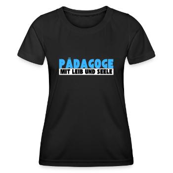 Pädagoge mit Leib und Seele - Frauen Funktions-T-Shirt - Schwarz - Vorne - AI Model Female 172 light (172cm)