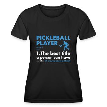 Sport Player Definition Pickleball - Women's Functional T-Shirt - black - Front - AI Model Female 172 light (172cm)