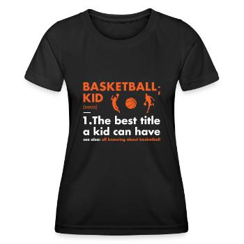 Sport Kid Definition Basketball - Women's Functional T-Shirt - black - Front - AI Model Female 172 light (172cm)