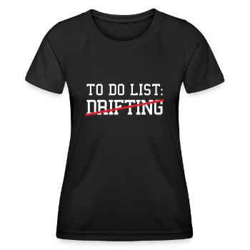 Sport To Do List Drifting - Frauen Funktions-T-Shirt - Schwarz - Vorne - AI Model Female 172 light (172cm)