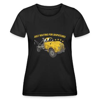 Just Waiting For Dispatches Tow Truck Operator - Women's Functional T-Shirt - black - Front - AI Model Female 172 light (172cm)
