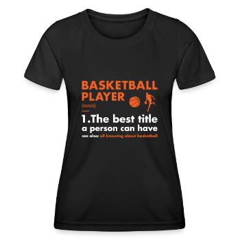 Sports Player Definition Basketball - Women's Functional T-Shirt - black - Front - AI Model Female 172 light (172cm)