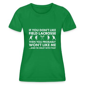 Sport If You Do Not Like Field Lacrosse - Women's Functional T-Shirt - kelly green - Front - AI Model Female 172 dark (172cm)