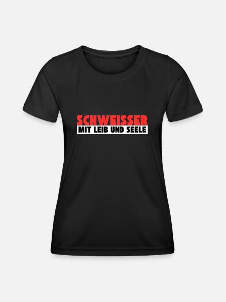 Schweißer mit Leib und Seele - Frauen Funktions-T-Shirt - Schwarz