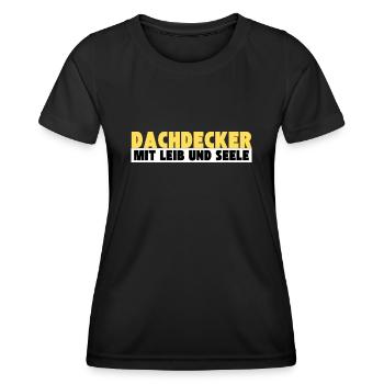 Dachdecker mit Leib und Seele - Frauen Funktions-T-Shirt - Schwarz - Vorne - AI Model Female 172 light (172cm)