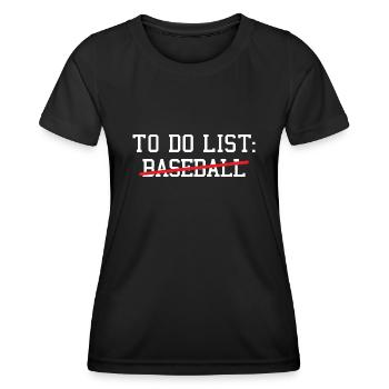 Sport To Do List Baseball - Frauen Funktions-T-Shirt - Schwarz - Vorne - AI Model Female 172 light (172cm)