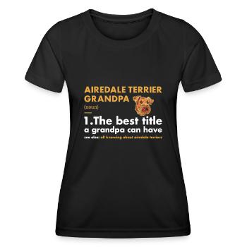 Airedale Terrier Grand-père Définition - T-shirt sport Femme - noir - Devant - AI Model Female 172 light (172cm)