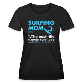 Sport Mom Surfing - Frauen Funktions-T-Shirt - Schwarz - Vorne - AI Model Female 172 light (172cm)
