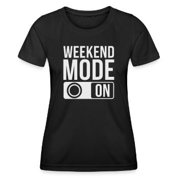 Weekend Mode On - Women's Functional T-Shirt - black - Front - AI Model Female 172 light (172cm)