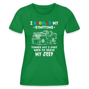 Il s’est avéré que j’avais juste besoin de conduire mes Jeeps - T-shirt sport Femme - vert - Devant - AI Model Female 172 dark (172cm)
