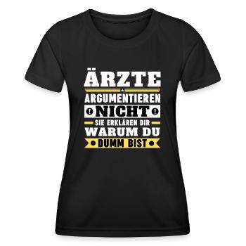 Ärzte argumentieren nicht - Frauen Funktions-T-Shirt - Schwarz - Vorne - AI Model Female 172 light (172cm)
