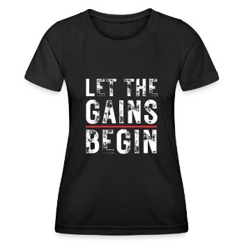 Let The Gains Begin - Frauen Funktions-T-Shirt - Schwarz - Vorne - AI Model Female 172 light (172cm)