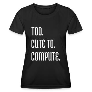 statement hacking coding hacking code - Women's Functional T-Shirt - black - Front - AI Model Female 172 light (172cm)