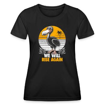 Dodo Vogel Design - We Will Rise Again - Frauen Funktions-T-Shirt - Schwarz - Vorne - AI Model Female 172 light (172cm)