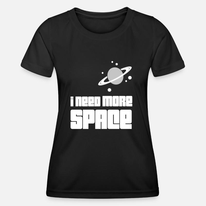 I need more space / gift idea - Women's Functional T-Shirt - black
