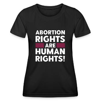 Abortion Rights Are Human Rights - Women's Functional T-Shirt - black - Front - AI Model Female 172 light (172cm)