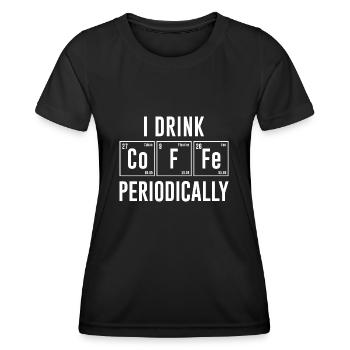 Je bois du café périodiquement - T-shirt sport Femme - noir - Devant - AI Model Female 172 light (172cm)