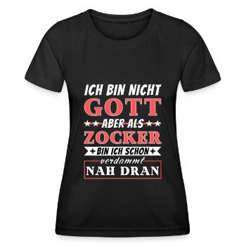 Ich bin nicht Gott aber als Zocker nah dran - Frauen Funktions-T-Shirt - Schwarz - Vorne - AI Model Female 172 light (172cm)