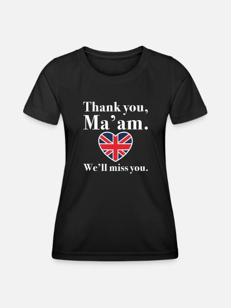 Thank You Ma’am We’ll Miss You - Women's Functional T-Shirt - black