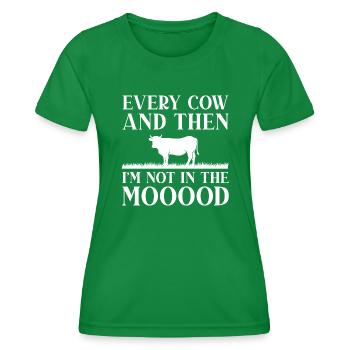 Every Cow And Then I’m Not In The Mooood - Women's Functional T-Shirt - kelly green - Front - AI Model Female 172 dark (172cm)