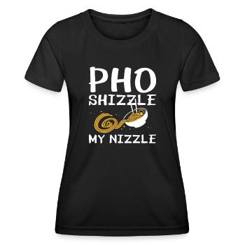 Pho Shizzle My Nizzle - T-shirt sport Femme - noir - Devant - AI Model Female 172 light (172cm)
