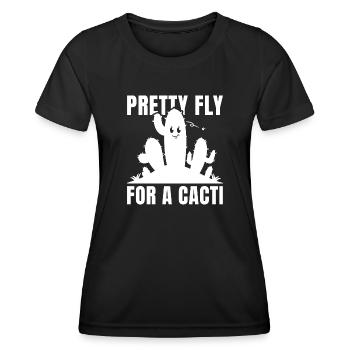Pretty Fly For A Cacti - Women's Functional T-Shirt - black - Front - AI Model Female 172 light (172cm)