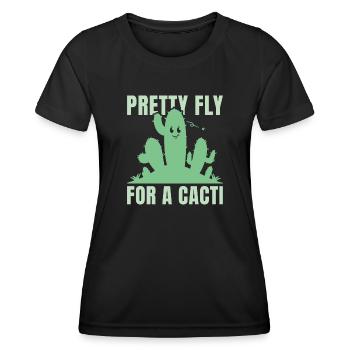 Pretty Fly For A Cacti - Women's Functional T-Shirt - black - Front - AI Model Female 172 light (172cm)