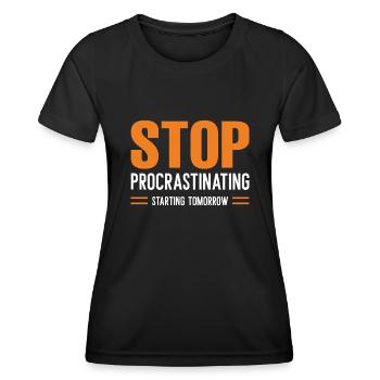 Arrêtez de procrastiner à partir de demain - T-shirt sport Femme - noir - Devant - AI Model Female 172 light (172cm)