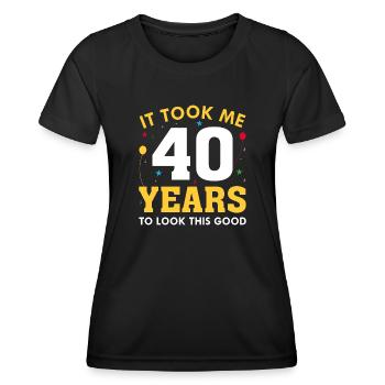 Il m’a fallu 40 ans pour être aussi belle - T-shirt sport Femme - noir - Devant - AI Model Female 172 light (172cm)